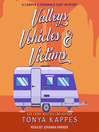 Cover image for Valleys, Vehicles & Victims